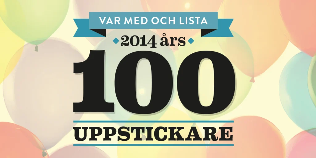 Nominera årets uppstickare!