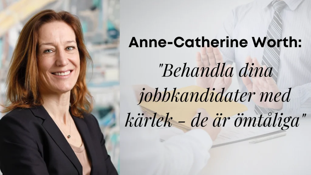 Refuserade jobbkandidater förtjänar din respekt