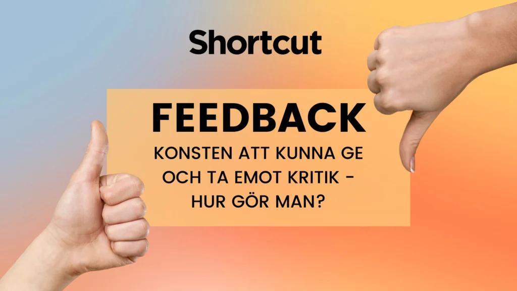 Konsten att ge feedback: hur gör man?